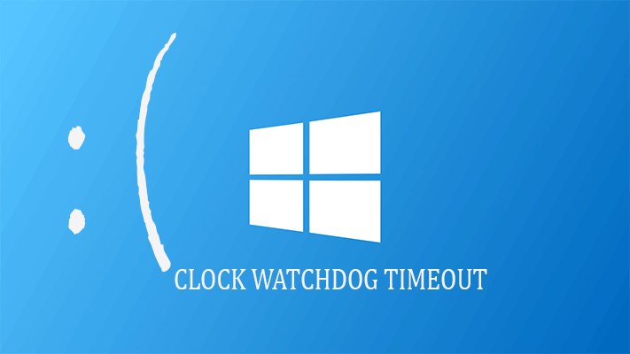 resolver Solve Clock_Watchdog_Timeout Erro no Windows 10