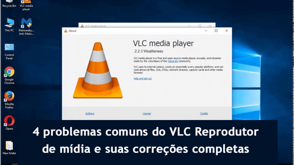 problemas comuns do VLC Reprodutor de mídia