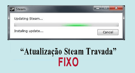 problema “Steam Atualizar Preso”