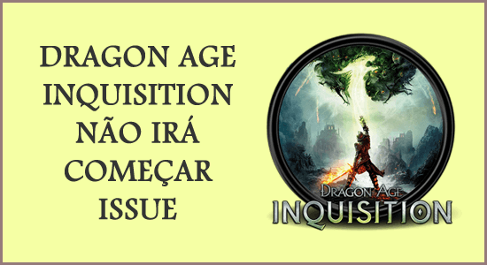 Problema de lançamento do Dragon Age Inquisition