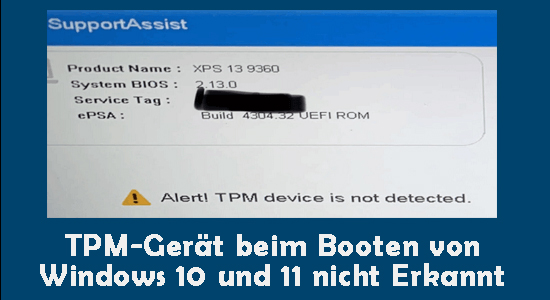TPM-Gerät beim Booten von Windows 10 und 11 nicht Erkannt