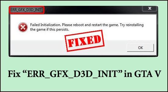 err_gfx_d3d_init no GTA 5