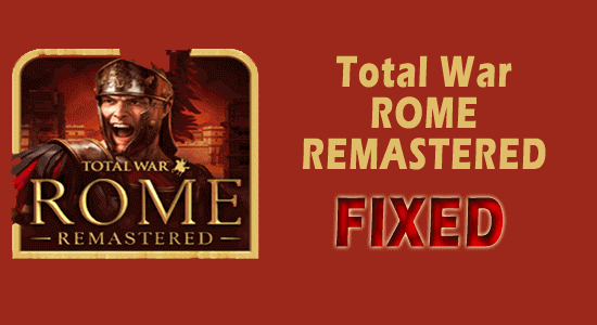 Total War Rome Remastered continua travando