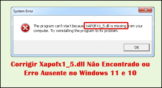 erro XAPOFX1_5.dll ausente ou xapofx1_5.dll não encontrado