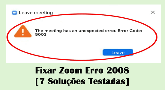 A reunião tem um erro inesperado: código de erro: 2008