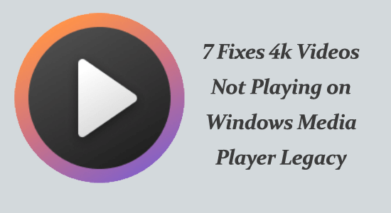 Vídeos 4k não estão sendo reproduzidos no Windows Media Player legado